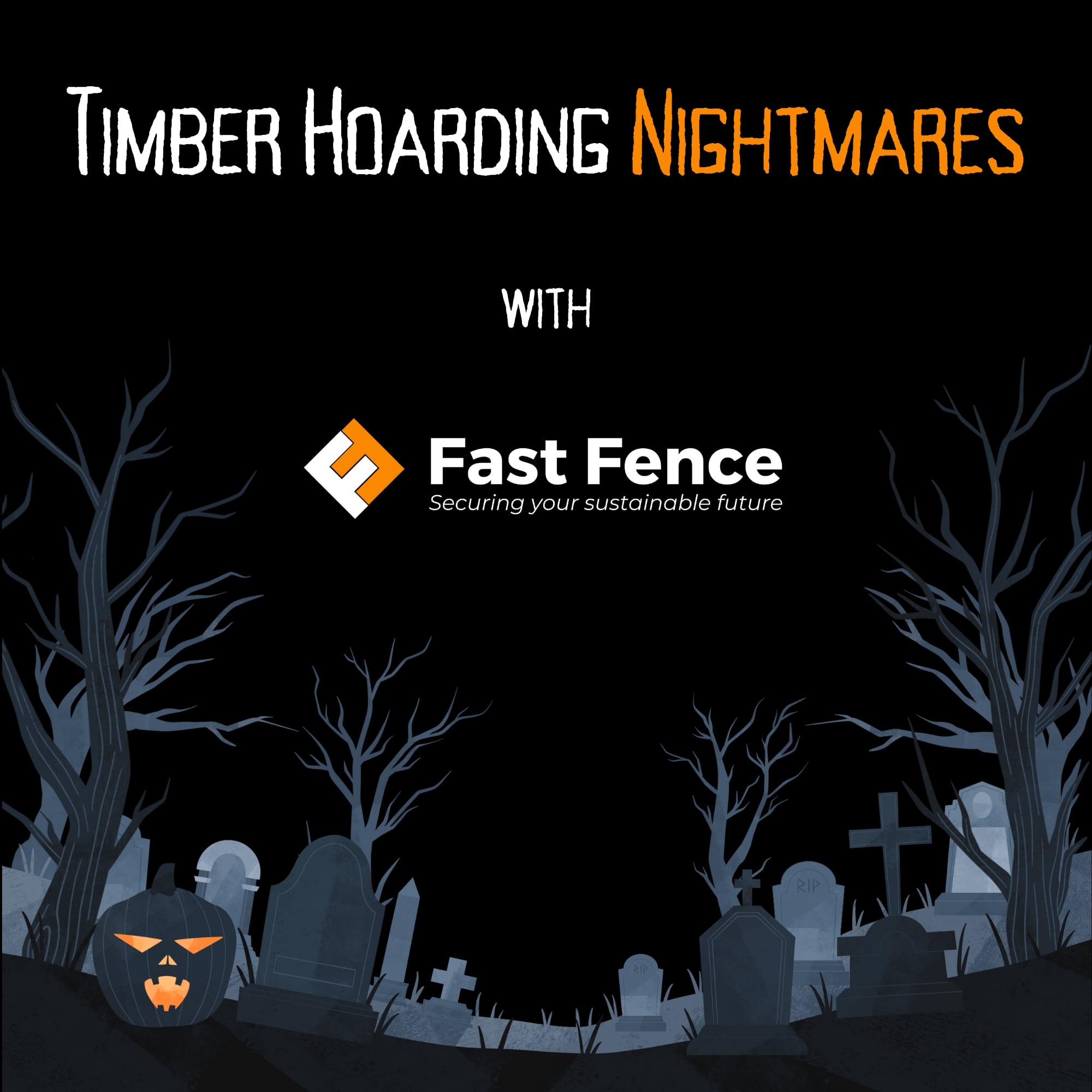 Timber Hoarding Nightmares